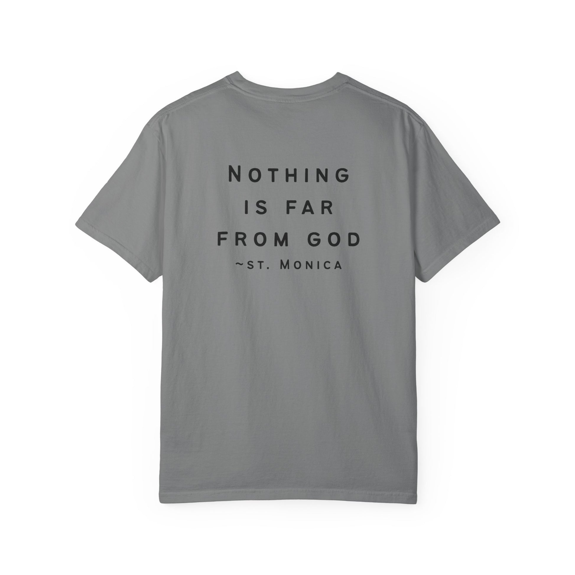 St. Monica Parish Icon T-Shirt - "Nothing is Far from God"