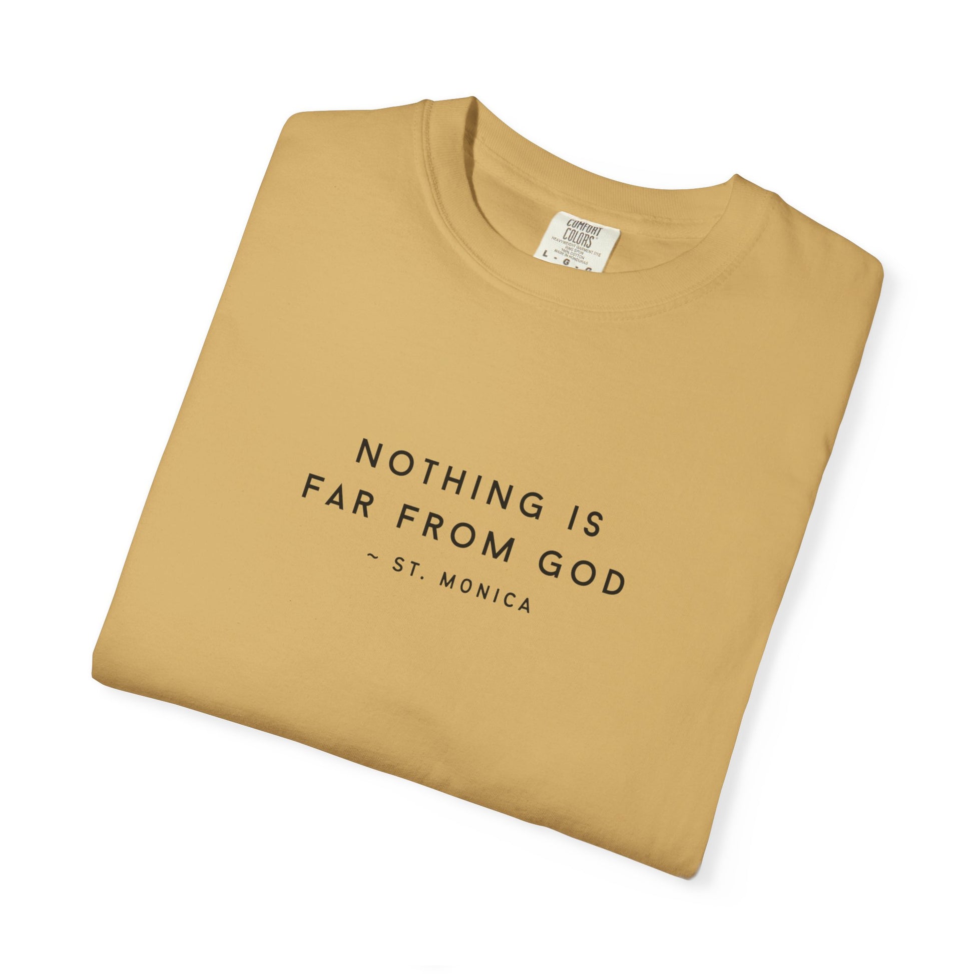 St. Monica "Nothing is Far from God" T-Shirt - Icon on Back