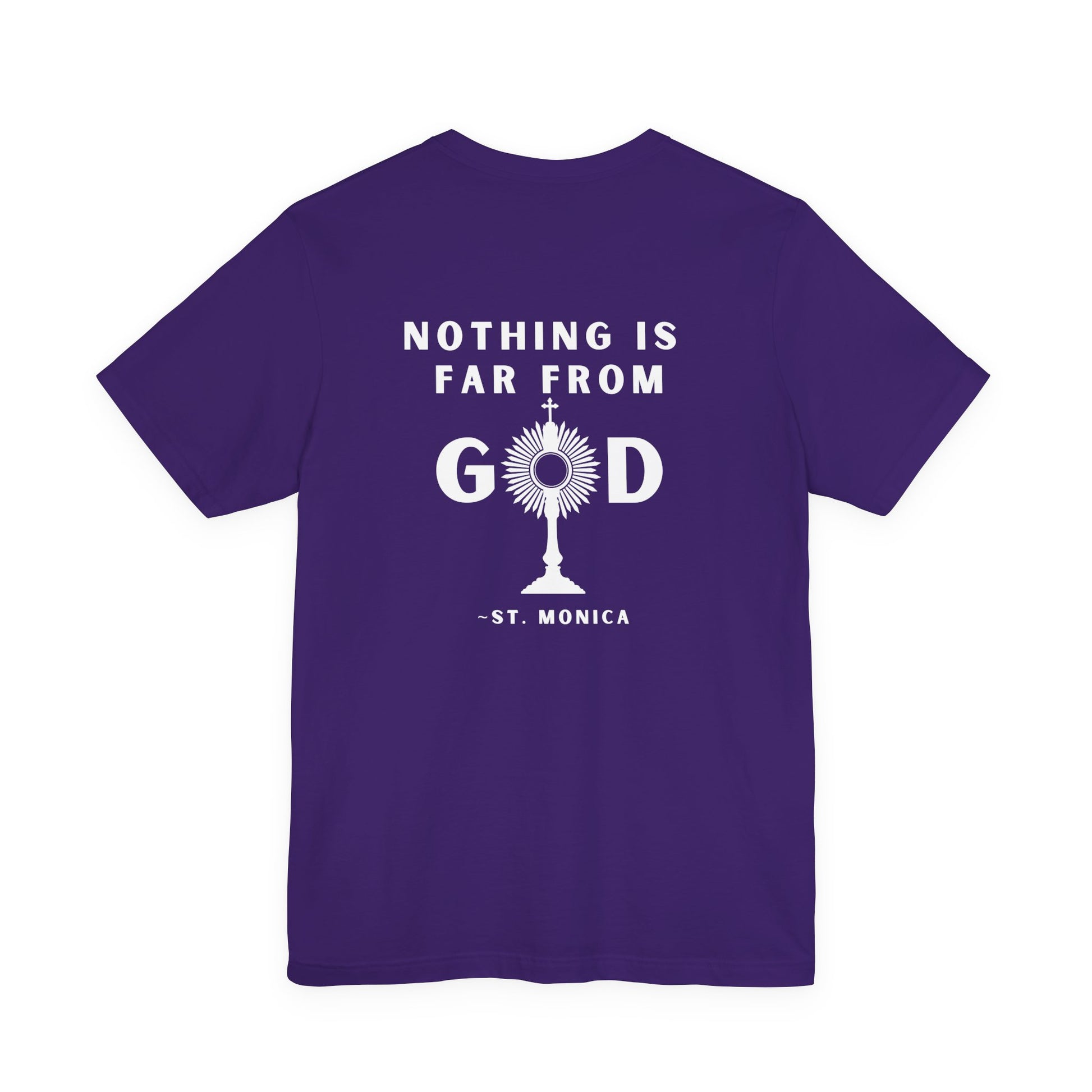 St. Monica Parish Festival T-Shirt – “Nothing is Far from God”