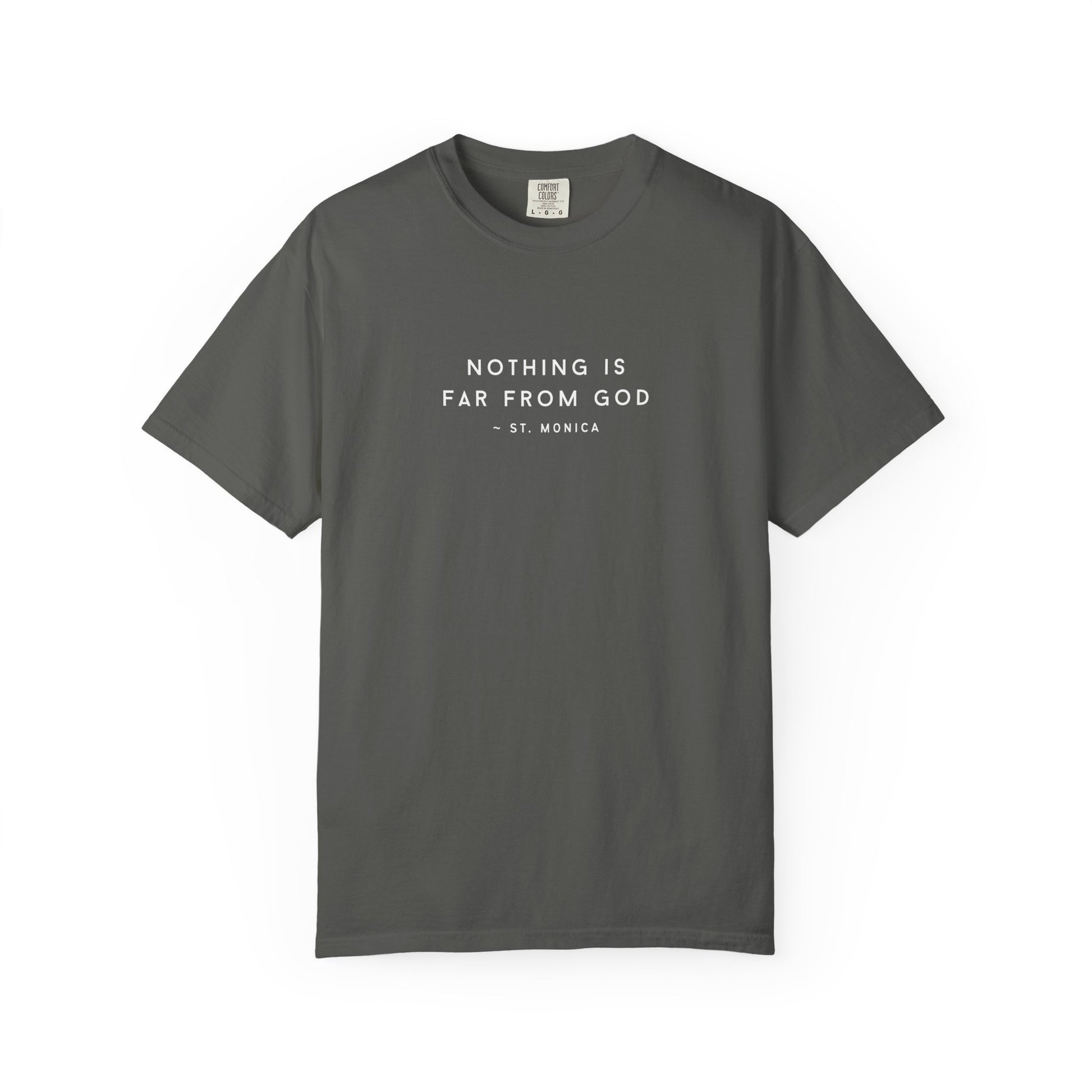 St. Monica "Nothing is Far from God" T-Shirt - Icon on Back