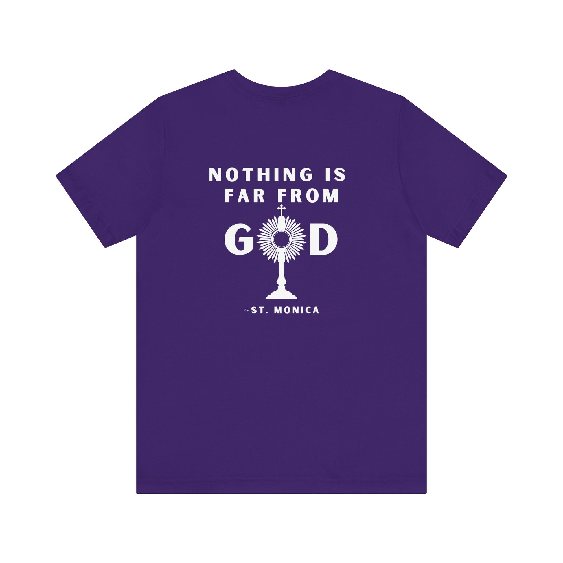 St. Monica Parish Festival T-Shirt – “Nothing is Far from God”