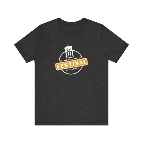 St. Monica Parish Festival T-Shirt – “Nothing is Far from God”