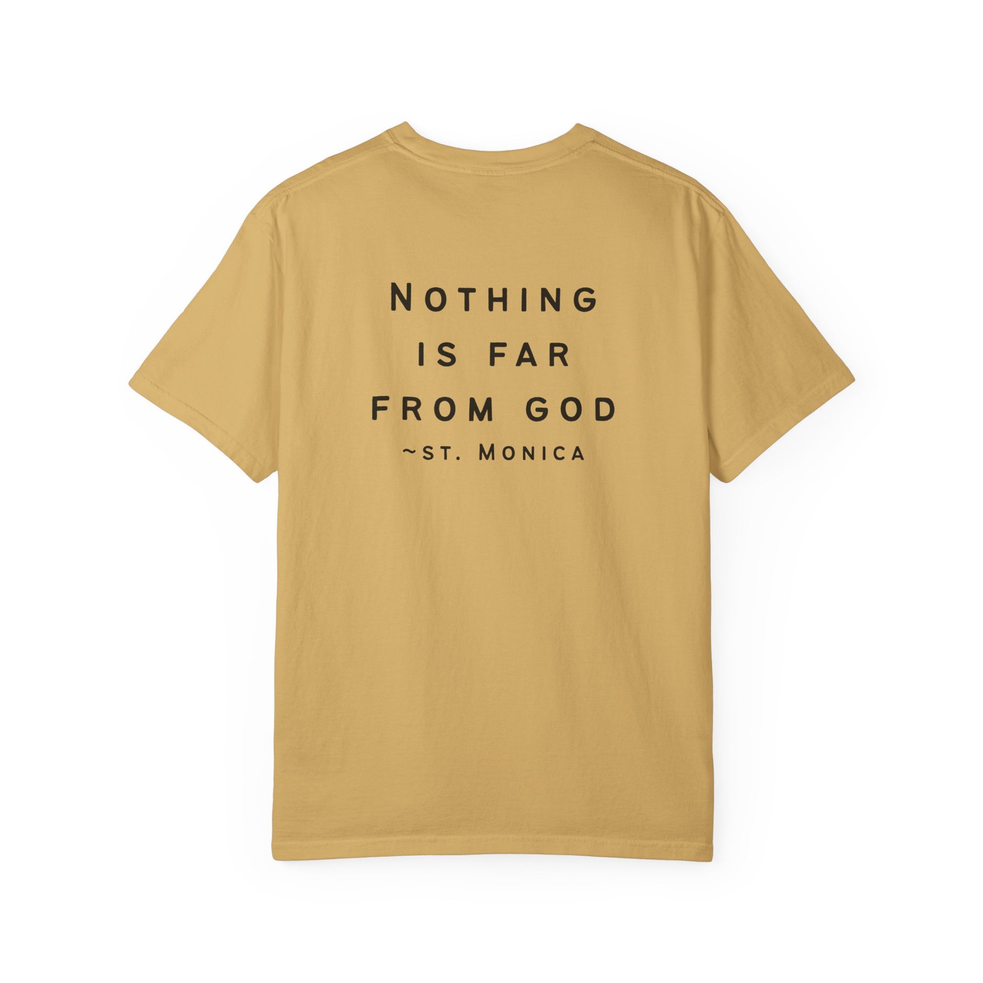 St. Monica Parish Icon T-Shirt - "Nothing is Far from God"