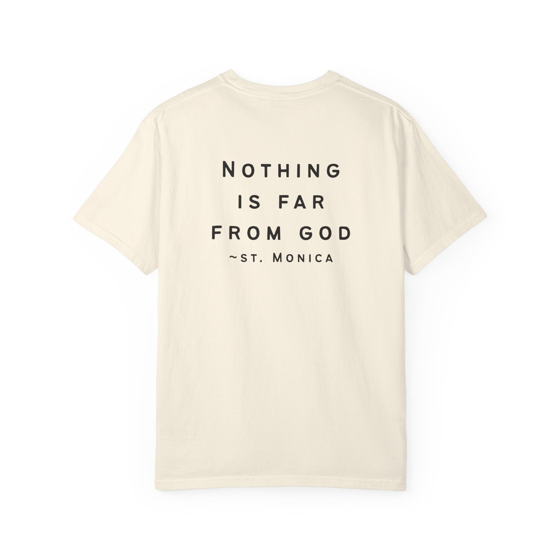 St. Monica Parish Icon T-Shirt - "Nothing is Far from God"