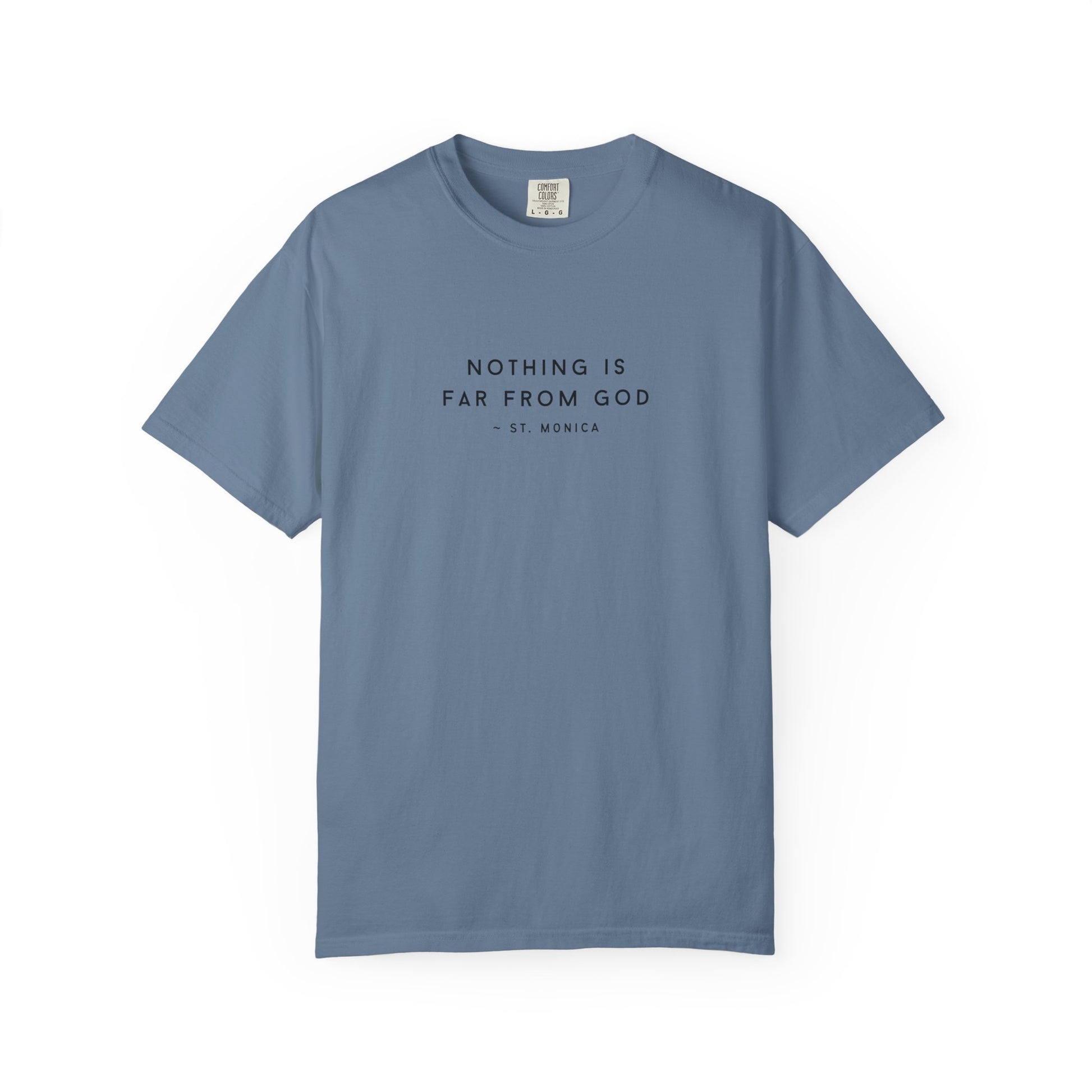 St. Monica "Nothing is Far from God" T-Shirt - Icon on Back