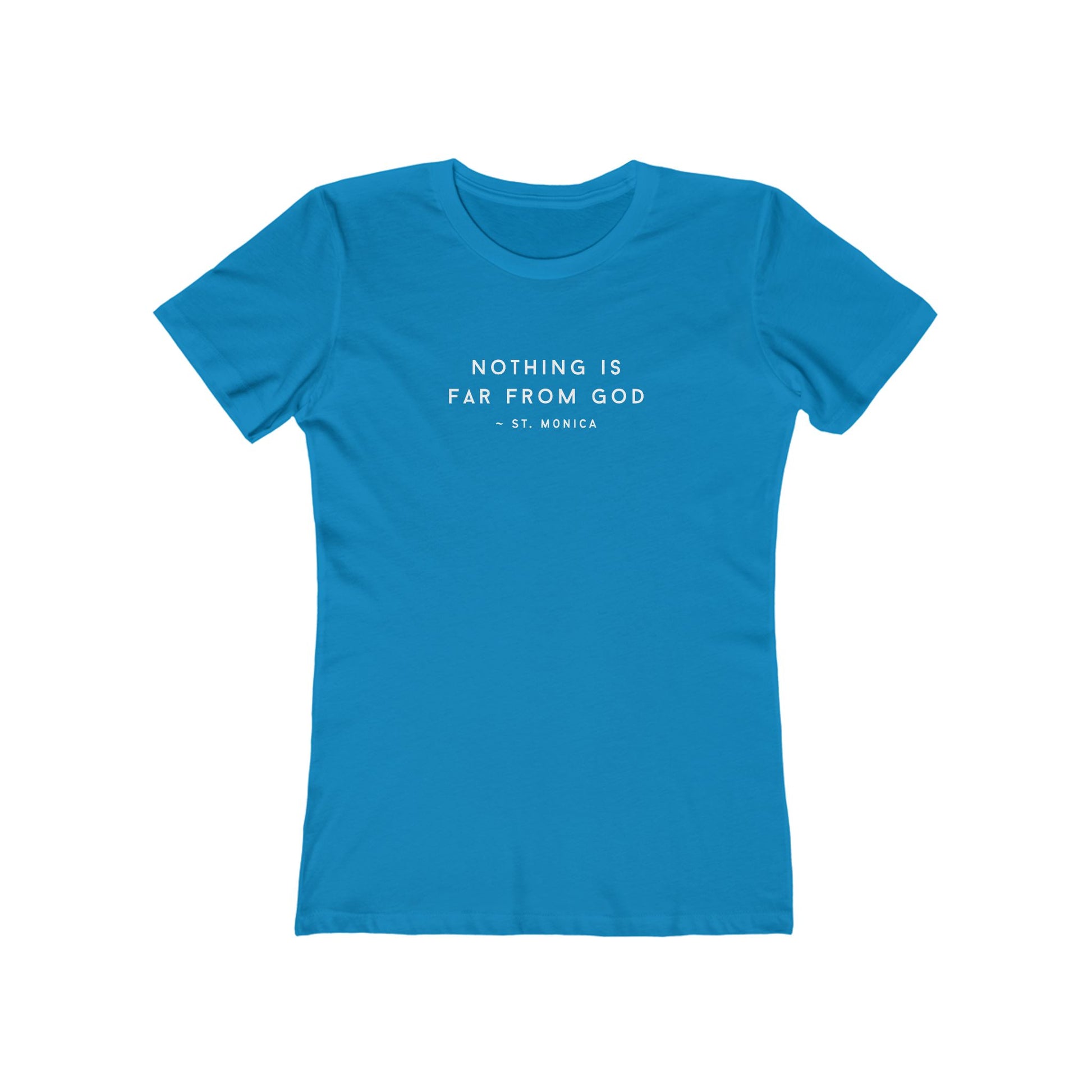 St. Monica Women’s “Nothing is Far from God” Tee – Icon on Back