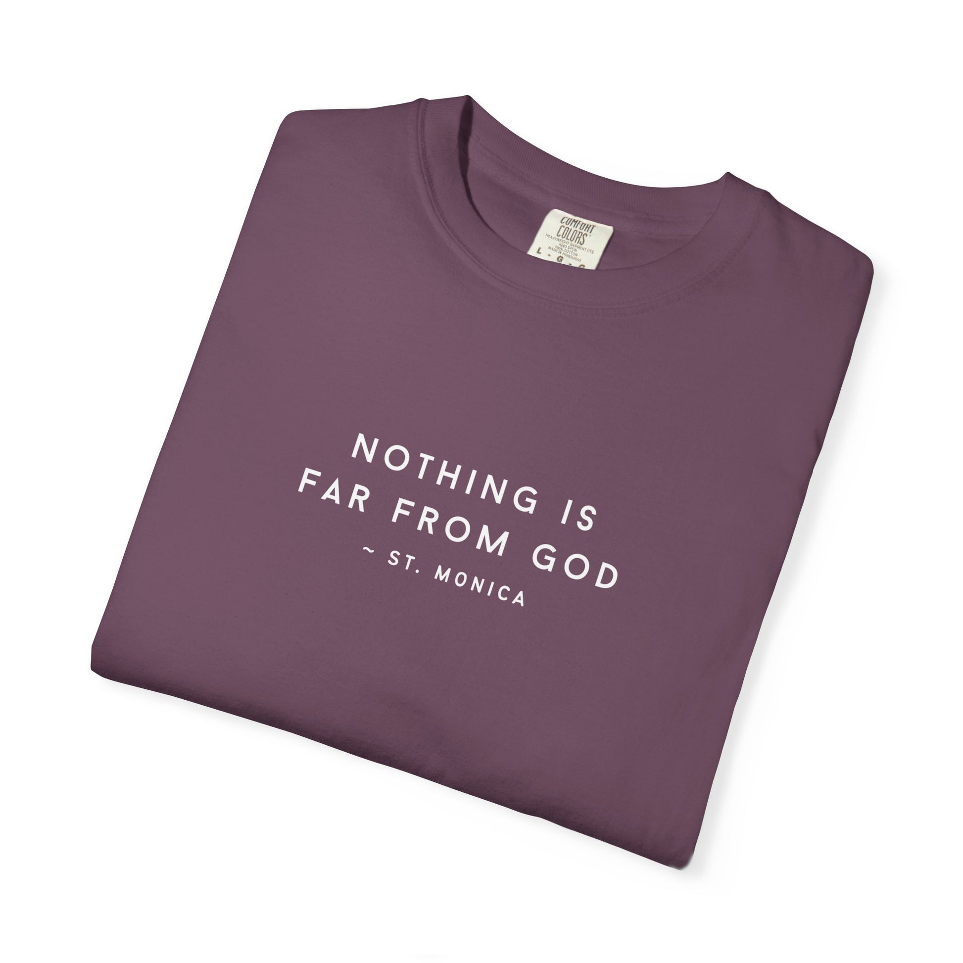 St. Monica "Nothing is Far from God" T-Shirt - Icon on Back