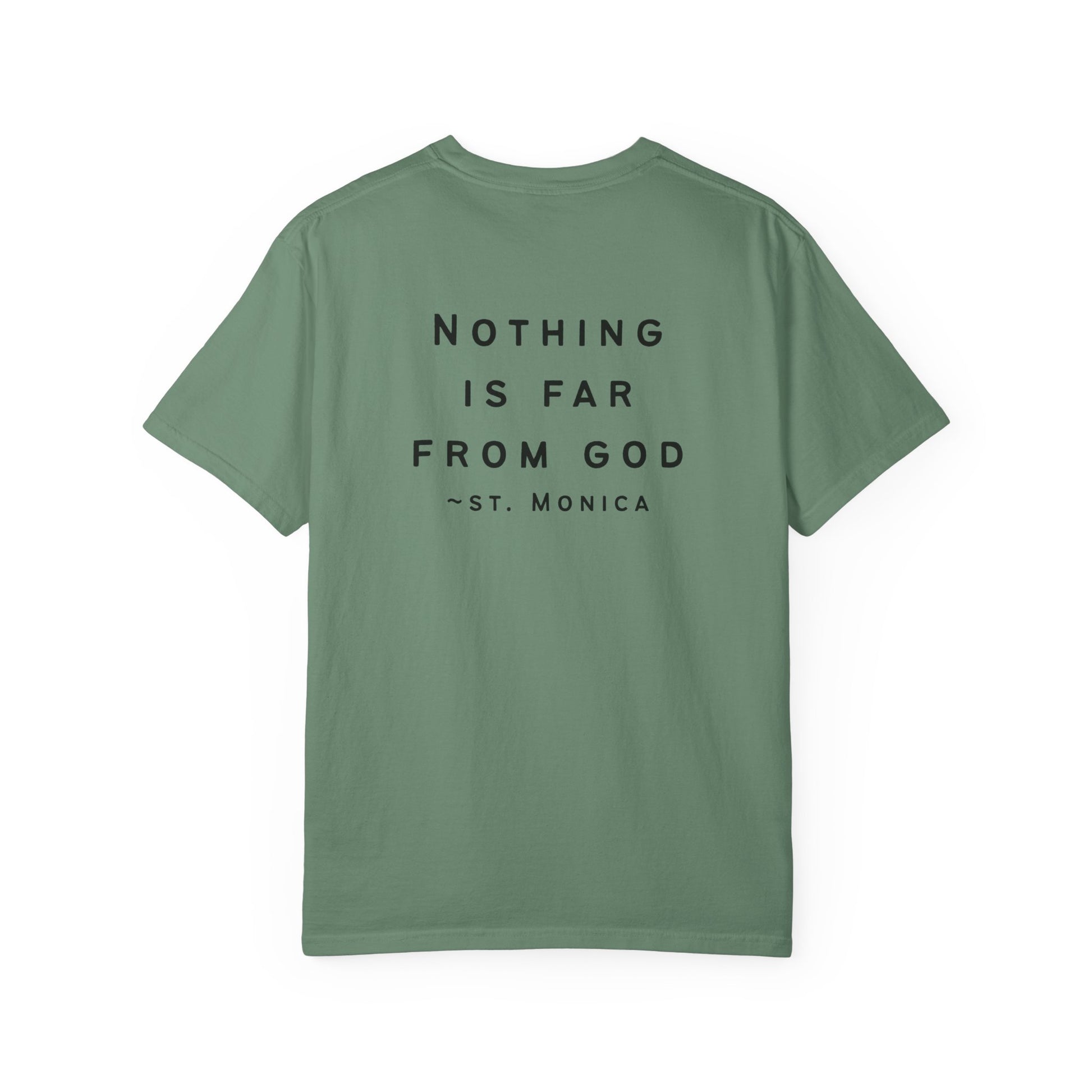 St. Monica Parish Icon T-Shirt - "Nothing is Far from God"